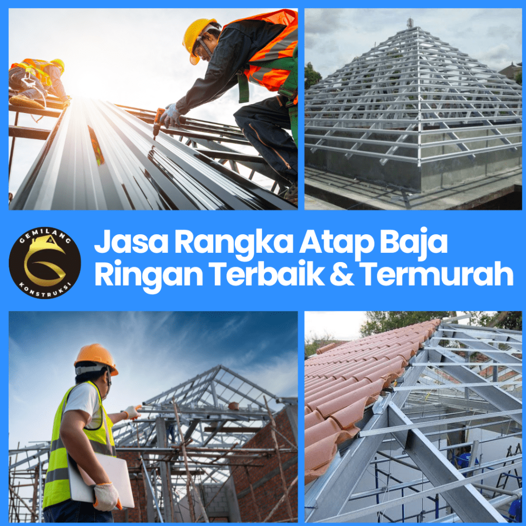 Jasa Rangka Atap Baja Ringan Atas